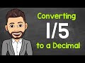 Converting Fractions to Decimals