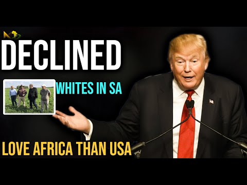 White South Africans Rejecting TRUMP's Proposal, Africa is the Richest