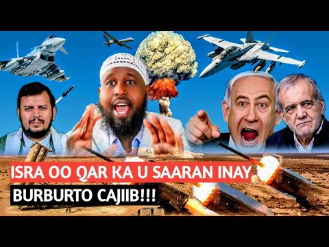 ISRA OO CAAWA HOLCEYSO IYO GANTAALO DAB LOOGA DHIGEY: IRAN OO CAAWA DIIDEY XABAD JOOJIN!