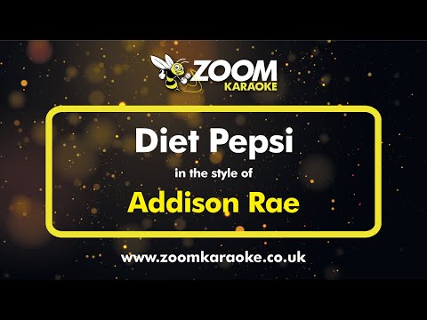 Addison Rae – Diet Pepsi – Karaoke Version from Zoom Karaoke