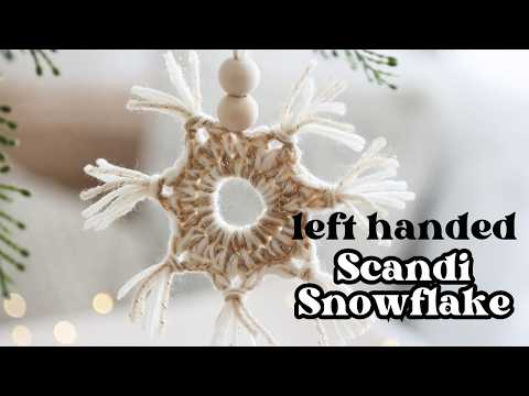 LEFT HANDED CROCHET: How to Crochet a Scandi Snowflake