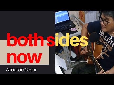 Both Sides Now – Joni Mitchell (Acoustic Cover By Botchoy)
