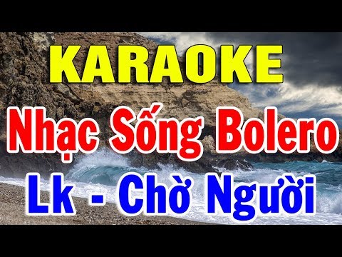 Karaoke Nhạc Sống Bolero Trữ Tình Dễ Hát Nhất | Liên Khúc Nhạc Vàng Rumba Chờ Người | Trọng Hiếu