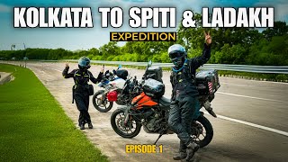 LADAKH-SPITI EXPEDITION 2025 Begins 🤟EPISODE 1| KOLKATA TO BIHAR 640KM RIDE | KOLKATA TO LADAKH 2025