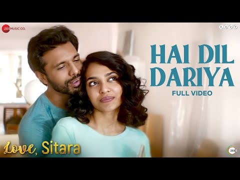 Hai Dil Dariya - Full Video | Love Sitara | Sobhita D, Rajeev, Sonali | Sangeet, Siddharth Haldipur