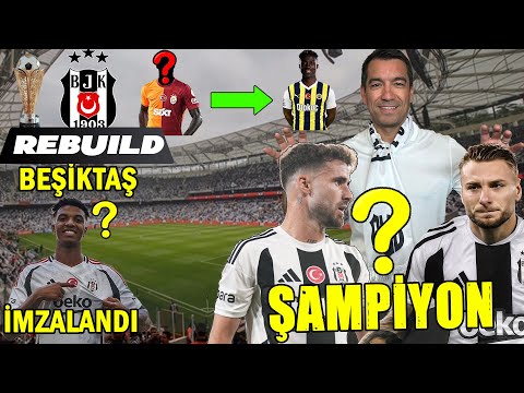 BEŞİKTAŞ BU SEZON ŞAMPİYON OLUR MU? BEŞİKTAŞ REBUİLD FC 24 KARİYER