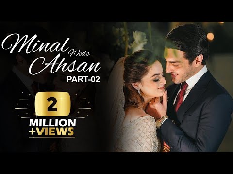 | PART TWO | THE WEDDING OF MINAL AND AHSAN | 2021