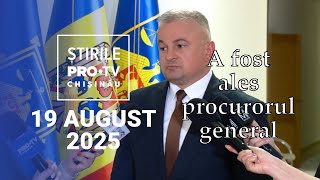 Știrile PRO TV (ORA 20:00) | A FOST ALES PROCURORUL GENERAL | Moldova