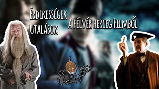 Érdekességek és utalások a Félvér Herceg filmből | Harry Potter Világa