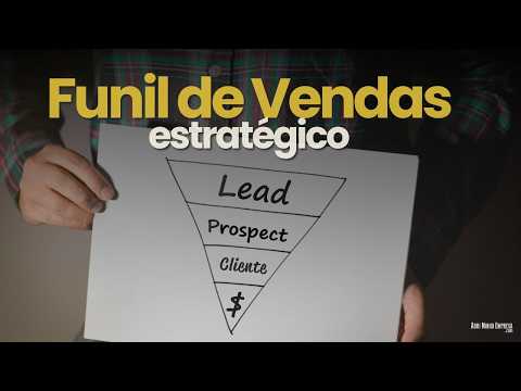 O que um FUNIL DE VENDAS Precisa para Funcionar