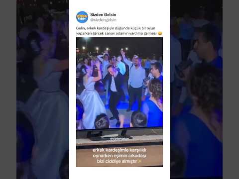 Gelin, erkek kardeşiyle düğünde küçük bir oyun yaparken gerçek sanan adamın yardıma gelmesi 😄