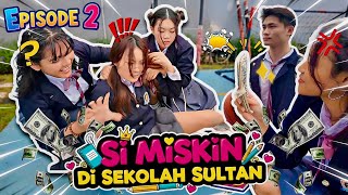 SI MISKIN DI SEKOLAH SULTAN (EPISODE 2) SHORT MOVIE