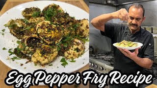 Egg Pepper Fry Recipe | अंडा फ्राई रेसिपी | Masala Egg Fry | Pepper Eggs Masla | Egg Roast Recipe