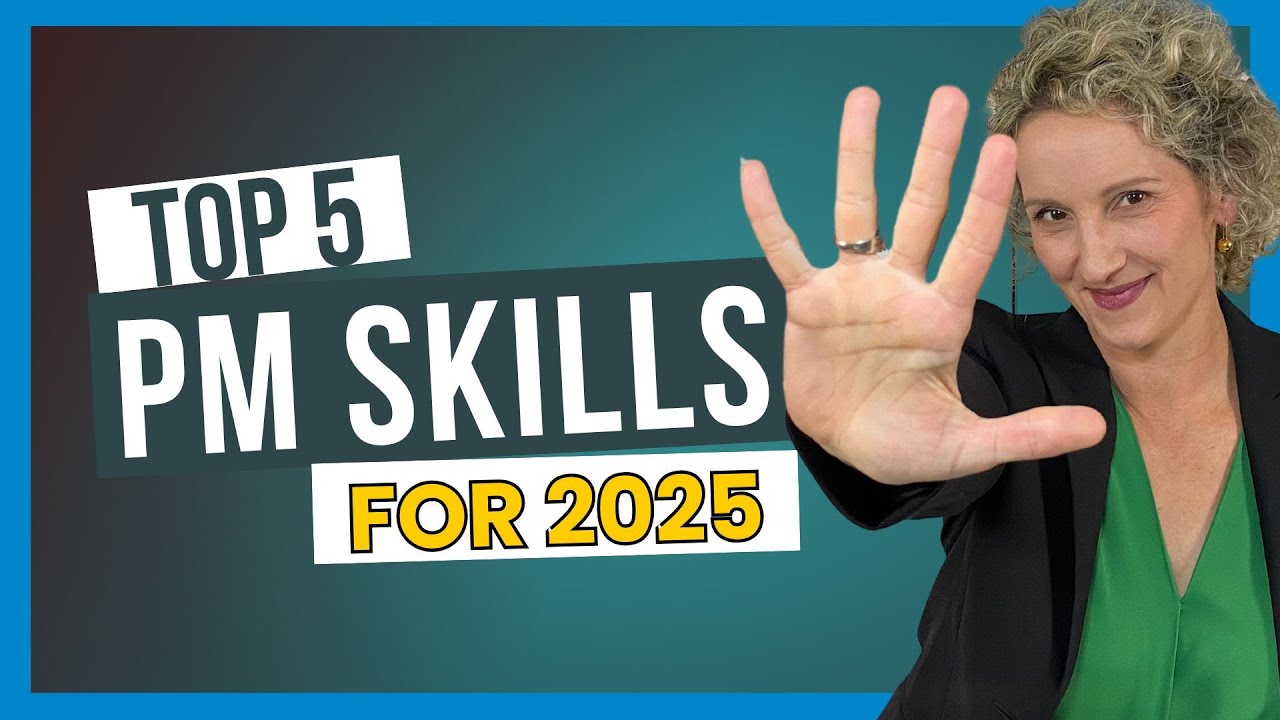 Top 5 Crucial Skills Every Project Manager Needs in 2025