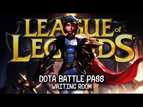 DOTA BATTLE PASS WAITING ROOM (SingSing playing League of Legends)