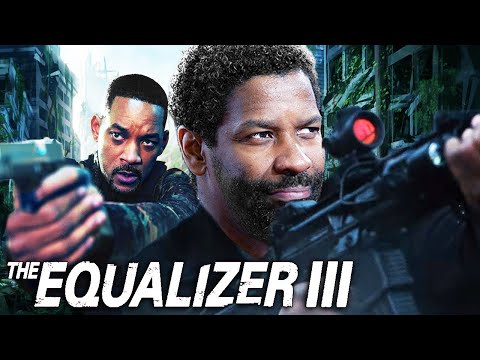 THE EQUALIZER 3 Will Change Everything