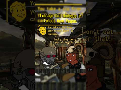 Average Cut Dialogue in Fallout New Vegas: #fallout #memes #shorts