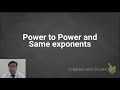 Exponent Rules: Power to Power and Same Exponents