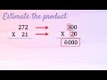 Estimating Products and Rounding