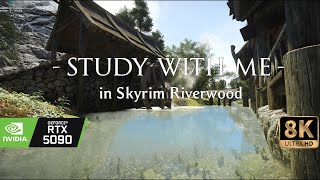 [1.30hr] [8K] Study in Ultra modded Skyrim | Riverwood | 20/5 Pomodoro Timer 4 Rounds Ambience music
