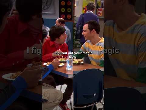 i figured out your magic trick! Sheldon Cooper The Big Bang Theory