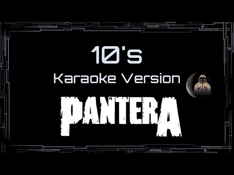 Pantera • 10’s (CC Karaoke / Instrumental)