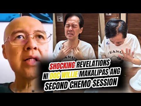 SH0CKING REVELATIONS ni Doc Willie Ong MAKALIPAS SUMAILALIM sa 2nd CHEMOSESSION!