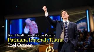 Kan hriatthiam loh lai pawha Pathiana innghah tlatna: Joel Osteen