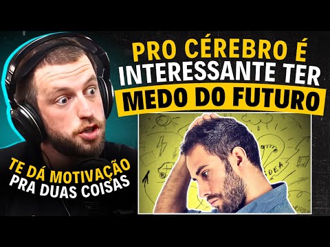 Como EXTRAIR MOTIVAÇÃO do MEDO | Eslen Delanogare (neurocientista)