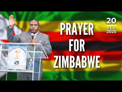 Prayer for Zimbabwe | 20 February 2025