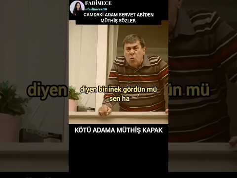 CAMDAKİ ADAM SERVET ABİ'DEN KÖTÜYE MÜTHİŞ SÖZLER!♥️ #anlamlıvideolar #anlamlısözler #ulanistanbul