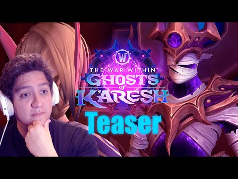 Teaser Sombras de K'ARESH! con Dange  | The War Within | World of Warcraft