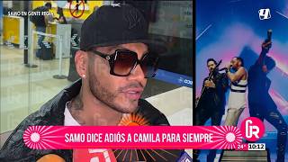 Samo dice adiós a Camila para siempre