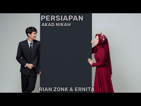 PERSIAPAN AKAD NIKAH DAN PERTEMUAN KEDUA KELUARGA KITA! SEMOGA LANCAR SAMPAI HARI H