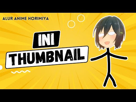 CERITA ANIME HORIMIYA SAMBIL NGANTUK