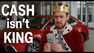 Why CASH is NOT KING at Car Dealers - Kevin Hunter The Homework Guy