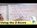 Exploring the Standard Z-Score and Normal Distribution