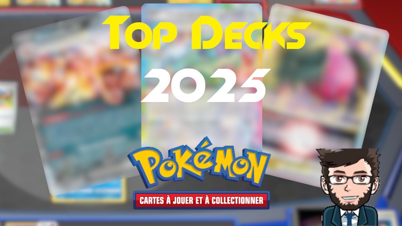LES MEILLEURS DECKS POUR 2025 SUR LE JCC POKEMON - COMMENT BIEN DEMARRER L'ANNEE ?