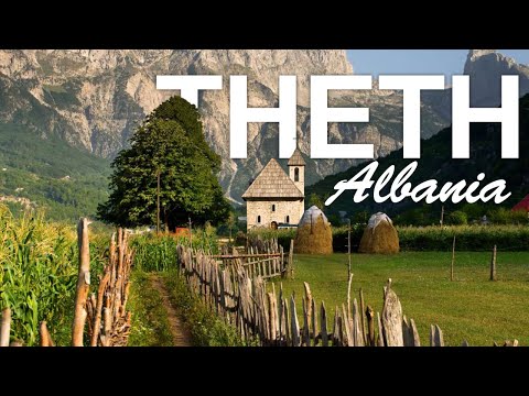 Theth Albania - Albanian Alps