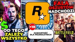 "ZWERYFIKUJ WIEK, ABY ZAGRAĆ w GTA"  — CHEATERZY w Battlefield 6 JUŻ SĄ — CENY GIER Zmienią WSZYSTKO
