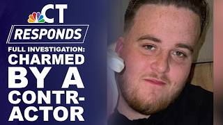 FULL INVESTIGATION: Charmed by a Contractor