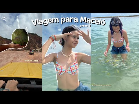 MACEIÓ 2024 I PRAIA DO GUNGA | Parte 2 👙🌊🐚🏖️☀️