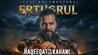 The Truth Behind Ertugrul Ghazi | Real History vs TV Drama