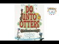 Manners and Interactions with Otters