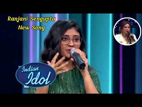 Ranjini Sengupta New Song in Indian idol 15/Ranjani Sengupta Performance.