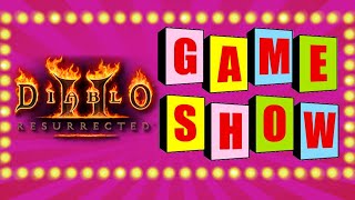 THE Diablo 2 Gameshow