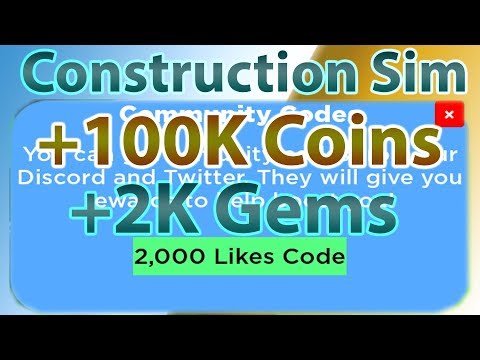 Codes In Construction Simulator 07 2021 - roblox construction simulator codes