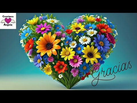 Gracias, gracias, gracias por tanto amor...🎧 Reflexión | Creaciones Ángela