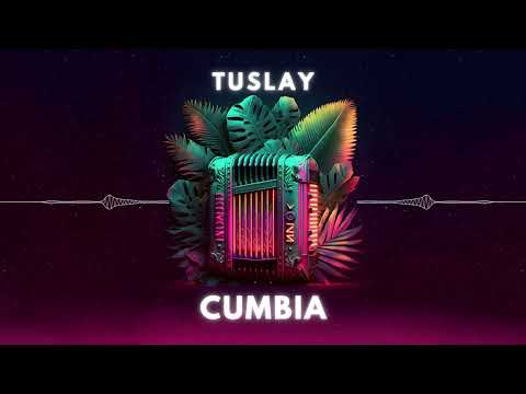 Tuslay - Cumbia (Extended Remix)