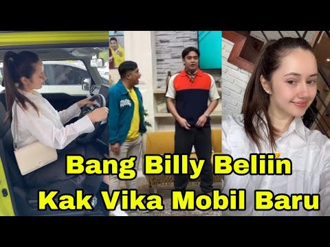 BANG BILLY BELIIN KAK VIKA MOBIL BARU PERSIAPAN MENIKAH